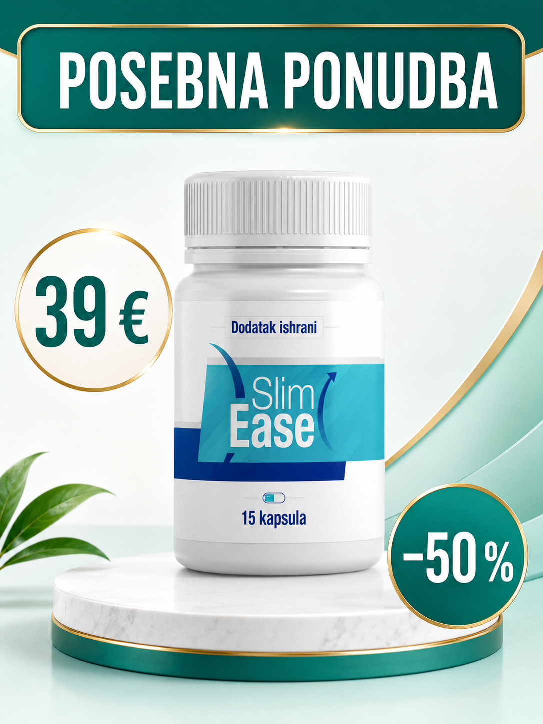 Posebna ponudba Slim Ease: 39 €, 50 % popust